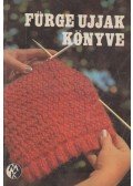 Villányi Emilné - Fürge ujjak könyve 1972