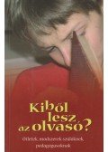 Fenyő D. György - Kiből lesz az olvasó?