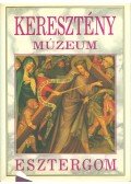 Cséfalvay Pál - Keresztény Múzeum - Esztergom