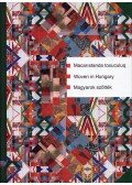 Kígyós Erzsébet,Molnár Gyula - Macaristanda toxuculuq / Wowen in Hungary / Magyarok szőtték