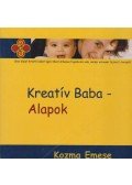 Kozma Emese - Kreatív Baba - Alapok