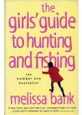 Melissa Bank - The Girl's Guide to Huntimg and Fishing