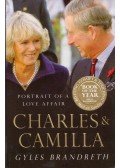 Gyles Brandreth - Charles & Camilla: Portrait of a Love Affair