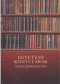 Szögi László - Egyetemi könyvtárak Magyarországon