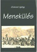 Szincsok György - Menekülés