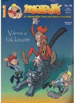 - Város a fák között (Mozaik 48. 2005. szeptember) - Város a fák között (Mozaik 48. 2005. szeptember), Budapest 2005 antikvár könyv