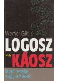Gitt Werner - Logosz vagy káosz