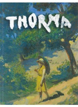 Büki Barbara, Kovács Zita, Rád Szilvia, Bay Miklós, Szakál Aurél - Thorma Büki Barbara, Kovács Zita, Rád Szilvia, Bay Miklós, Szakál Aurél - Thorma, 0 antikvár könyv