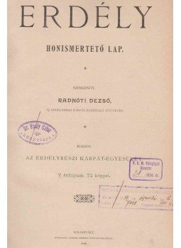 Radnóti Dezső - Erdély. Honismertető lap. V-VI. évfolyam. 1896-1897. (egyben), Kolozsvár 1896 antikvár könyv