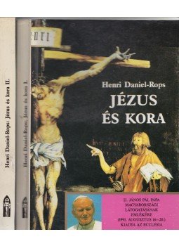 Daniel-Rops, Henri - Jézus és kora I-II., Budapest 1991 antikvár könyv