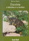 Kovács Zsolt - Teknősök a lakásban és a kertben