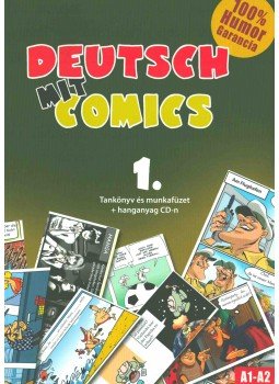Szalay Kristóf - Deutsch mit Comics 1. Szalay Kristóf - Deutsch mit Comics 1., Budapest 2013 antikvár könyv
