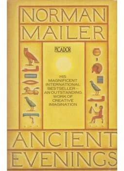 Mailer, Norman - Ancient Evenings Mailer, Norman - Ancient Evenings, 1983 antikvár könyv