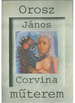Kerékgyártó István - Orosz János (aláírt) Kerékgyártó István - Orosz János (aláírt), 1985 antikvár könyv