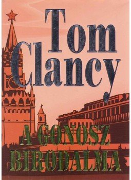 Tom Clancy - A gonosz birodalma Tom Clancy - A gonosz birodalma, 0 antikvár könyv