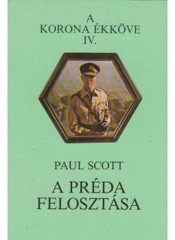 Paul Scott - A préda felosztása Paul Scott - A préda felosztása, Budapest 1989 antikvár könyv