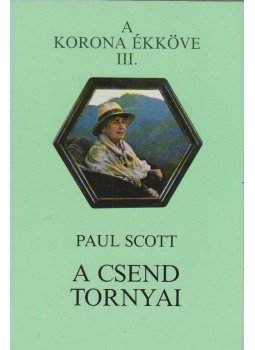Paul Scott - A csend tornyai Paul Scott - A csend tornyai, Budapest 1989 antikvár könyv