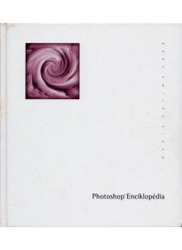 Illés Gábor - Photoshop Enciklopédia Illés Gábor - Photoshop Enciklopédia, 1996 antikvár könyv
