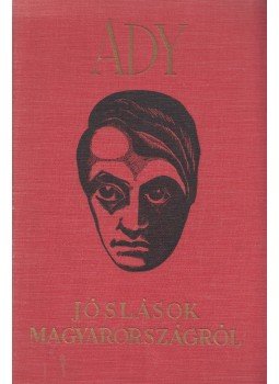 Ady Endre - Jóslások Magyarországról Ady Endre - Jóslások Magyarországról, Budapest 0 antikvár könyv
