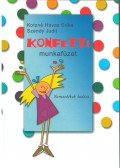 Kotzné Havas Erika,Szendy Judit - Konfetti - Munkafüzet