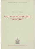 Koppány Tibor - A Balaton környékének műemlékei (Dedikált)