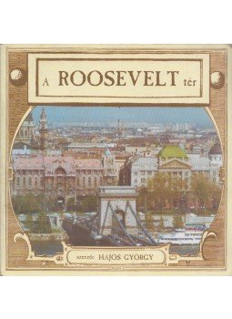 Hajós György - A Roosevelt tér Hajós György - A Roosevelt tér, Budapest 2003 antikvár könyv