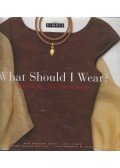 Kim Johnson Gross,Jeff Stone - What Should I Wear?