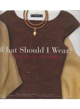 Kim Johnson Gross, Jeff Stone - What Should I Wear? Kim Johnson Gross, Jeff Stone - What Should I Wear?, London 1998 antikvár könyv