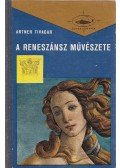 Artner Tivadar - A reneszánsz művészete I.