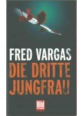 Vargas, Fred - Die dritte Jungfrau