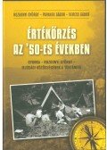 Rozgonyi György,Papanek Gábor,Veress Gábor - Értékőrzés az '50-es években