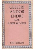 Gelléri Andor Endre - Dal a női szívről