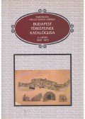 Fabó Beáta,Holló Szilvia Andrea - Budapest térképeinek katalógusa I-III.