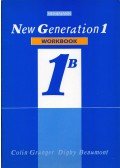 Colin Granger,Digby Beaumont - New Generation Workbook 1B