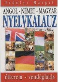 Erdélyi Margit - Angol-német-magyar nyelvkalauz