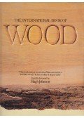 Hugh Johnson - The international book of wood