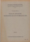 Juhász Kálmán - Szálas anyagok degradálása és stabilizálása