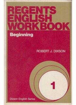 Robert J. Dixson - Regents English Workbook 1. Robert J. Dixson - Regents English Workbook 1., 1986 antikvár könyv