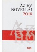 Erős Kinga (szerk.) - Az év novellái 2018
