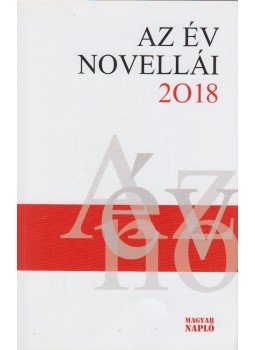 Erős Kinga (szerk.) - Az év novellái 2018 Erős Kinga (szerk.) - Az év novellái 2018, Budapest 2018 antikvár könyv