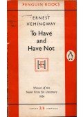 Hemingway, Ernest - To Have and Have Not