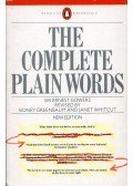 Ernest Gowers,Sidney Greenbaum,Janet Whitcut - The Complete Plain Words
