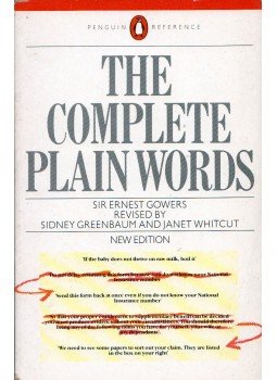 Ernest Gowers, Sidney Greenbaum, Janet Whitcut - The Complete Plain Words Ernest Gowers, Sidney Greenbaum, Janet Whitcut - The Complete Plain Words, London 1986 antikvár könyv