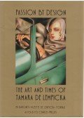 Baroness Kizette de Lempicka-Foxhall,Charles Philips - Passion by Design: The Art and Times of Tamara de Lempicka