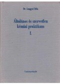 Dr. Lengyel Béla - Általános és szervetelen kémiai praktikum I.