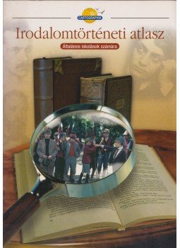 Kuttasy Ilona, Farkas Zsolt - Irodalomtörténeti atlasz Kuttasy Ilona, Farkas Zsolt - Irodalomtörténeti atlasz, Budapest 2007 antikvár könyv
