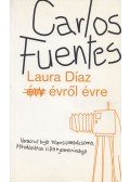Carlos Fuentes - Laura Díaz évről évre