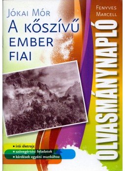 Fenyves Marcell - Jókai Mór: A kőszívű ember fiai - Olvasmánynapló,  0 antikvár könyv