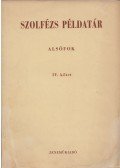 J. Irsai Vera (szerk.),Agócsy László (szerk.) - Szolfézs példatár - Alsófok IV. kötet