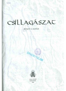Simon Tamás - Csillagászat Simon Tamás - Csillagászat, Budapest 1996 antikvár könyv